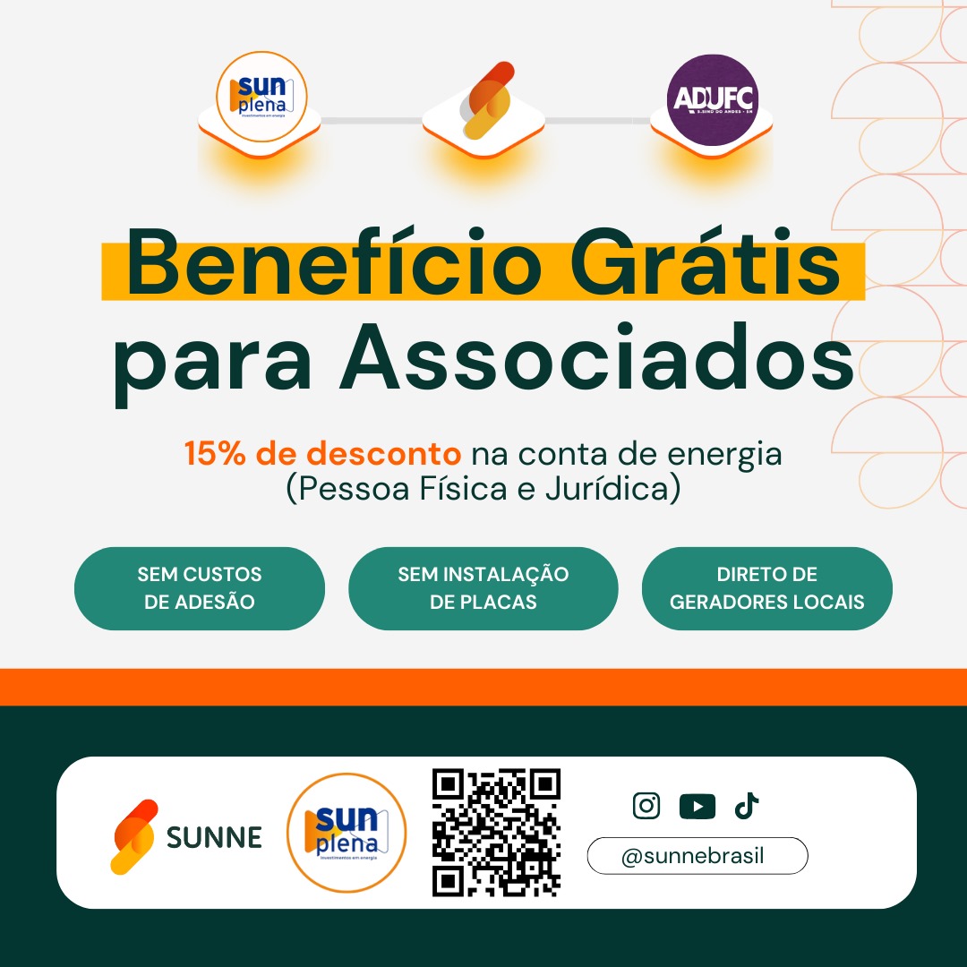 PARCERIAS — ADUFC firma convênio com a Sunplena Investimentos em Energia que oferece 15% de desconto para filiados/as